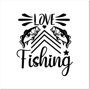 Love Fishing Posters and Art